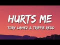 Tory Lanez Trippie Redd Hurts Me Lyrics 1 Hour Version