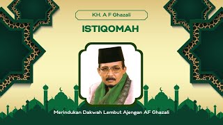 Download lagu Ceramah  Sunda KH. A F Ghazali || ISTIQOMAH mp3
