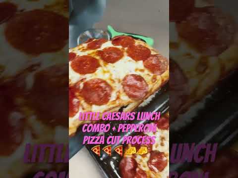 Little Caesars Lunch Combo + Pepperoni Pizza Cut Process 🧀🧀🍕🍕