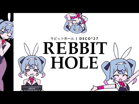 DECO*27 - Rebit Hole (Lyrics Video)