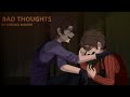 Bad Thoughts By Cheska Moore || FNAF || William Afton (Animation)