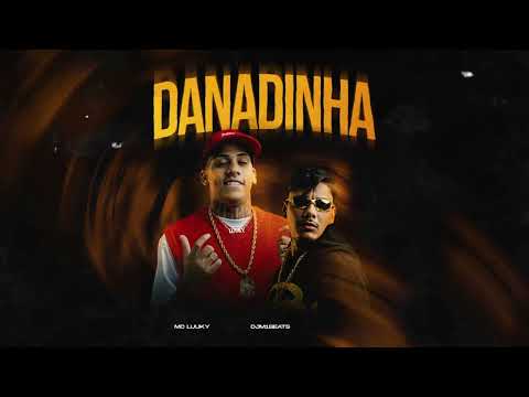 Danadinha - Mc Luuky, Leonne ''Dj M1beats''