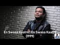 En Swasa Kaatre En Swasa Kaatre 1999 A R Rahman HD