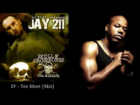 Jay 211 - 29 - Tooo Short Skit [Re-Up Ent.]