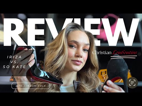 Christian Louboutin Review | Iriza vs. So Kate