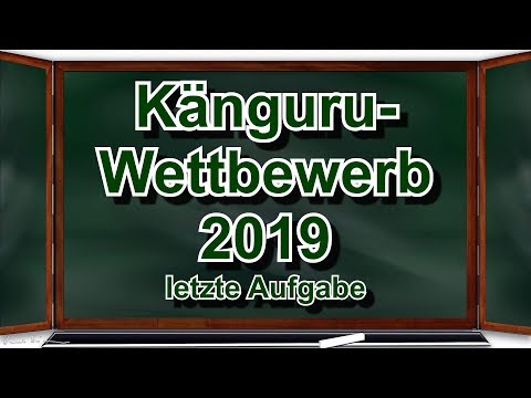 Känguru Wettbewerb 2019 der 5. Klasse (letzte Aufgabe)