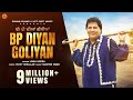 BP DIYAN GOLIYAN Official Video Labh Heera Punjabi Songs 2024 Punjabi Songs 2024