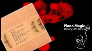 Piano Magic - Theory Of Ghosts