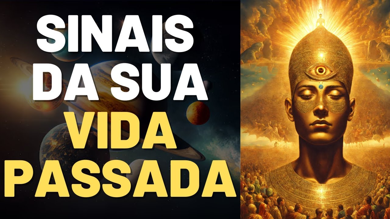 SINAIS DA SUA REENCARNAÇÃO PASSADA NA SUA VIDA ATUAL I Mensagem Espírita