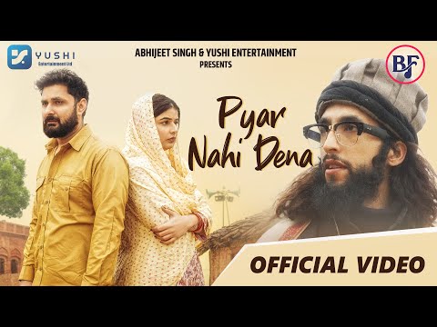 Pyar Nahi Dena | Official Video | Baabarr Mudacer | Sajid Shahid | Shilpa Khatwani | Saif | Ayush