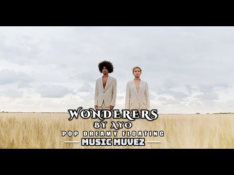 Wonderers – Aiyo | Dreamy Pop & Indie Soundscapes | Music Muvez