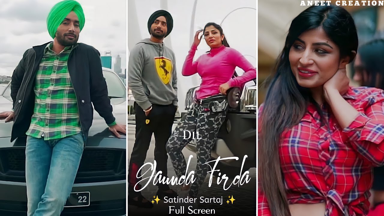Satinder Sartaaj : Dil Gaunda Firda New Punjabi Song | Full Screen WhatsApp Status Punjabi Song 2022