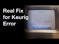 Real Fix for Keurig: Oops! This pod wasn't designed for this brewer.