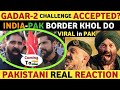 GADAR-2 VIRAL IN PAKISTAN, PUBLIC REVIEW ON SUNNY DEOL AMEESHA HIT DIALOGUE REAL ENTERTAINMENT TV