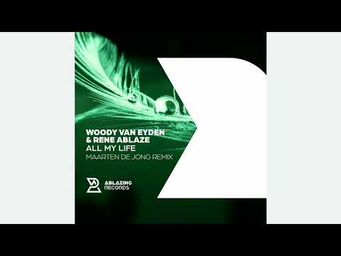 01-woody_van_eyden_and_rene_ablaze-all_my_life_(maarten_de_jong_extended_remix) - 3B - 138.00