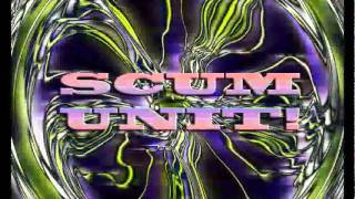 Scum Unit - Cosmic fool