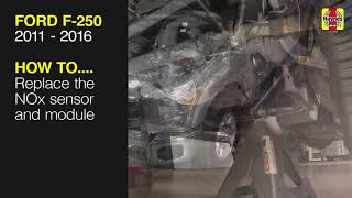 How to NOx Sensor on the Ford F-250 Super Duty 2011 to 2016