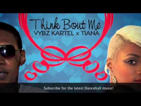 Vybz Kartel & Tiana - Think Bout Me | Explicit | November 2015
