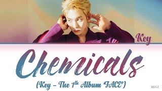 Download lagu KEY 키 - 'CHEMICALS' LYRICS [Eng/Rom/Han] mp3