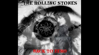 Rolling Stones - Back To Zero