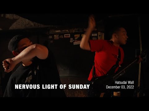 ⌜ nbv ⌟  |  NERVOUS LIGHT OF SUNDAY @ Hatsudai Wall – 03 December 2022