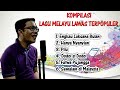Kompilasi Lagu Melayu Lawas Terpopuler Vol 1