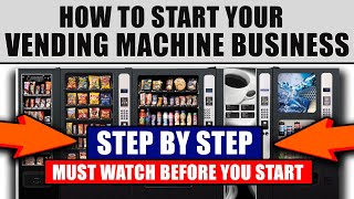 How to Start a Vending Machine Business to Start a Business in 2024