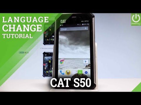 How to Change Language on CATERPILLAR S50 - Set Up Language