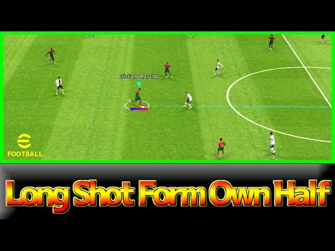【Tutorial】Long Shot From Own Half │ eFootball Mobile 2023