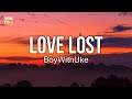 BoyWithUke Love Lost Lyrics We Walked Through The Door Of Our New Apartment