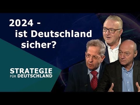 Strategie für Deutschland - 2024 - Ist Deutschland sicher?