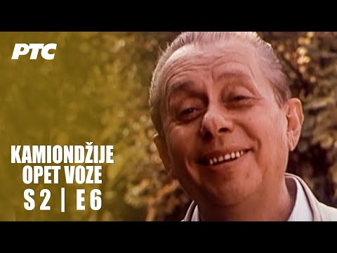 Kamiondžije opet voze | Epizoda 6 | "Kad krene, krenulo je" (domaća serija)