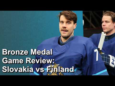 Bronze Medal Game Review: Slovakia vs Finland