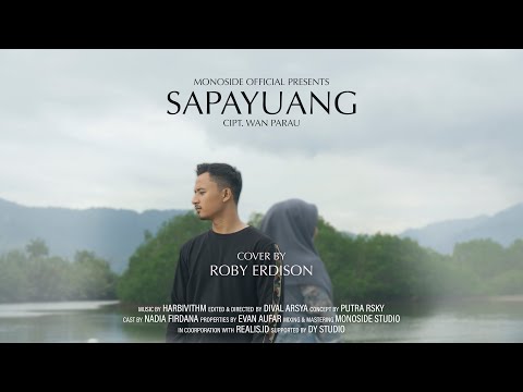 SAPAYUANG - COVER BY ROBY ERDISON (CIPT. WAN PARAU) | LAGU MINANG LAMO