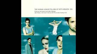 ♪ The Human League - Filling Up With Heaven | Singles #22/26