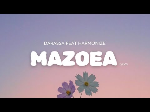 Darassa Feat Harmonize - Mazoea [Lyrics]