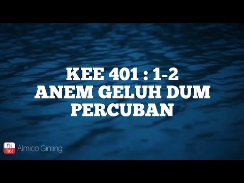 KEE GBKP 401 : 1 - 2 " ANEM GELUH DUM PERCUBAN " ( KARAOKE )