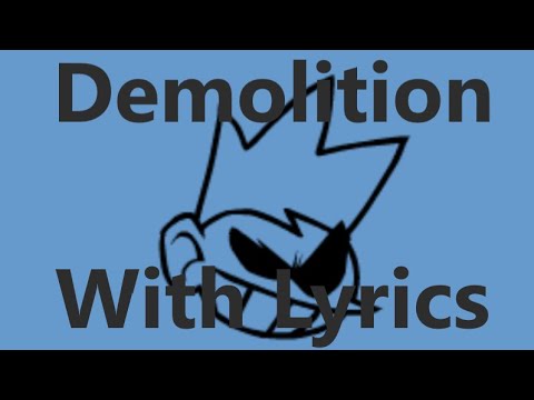 Demolition - FNF Lyrics