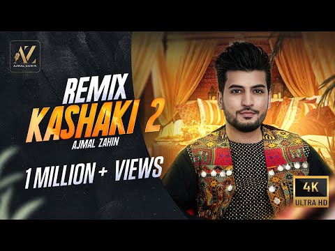 Ajmal Zahin - New Remix Kashaki 2 | Official Video | - اجمل ذهين كشكي٢
