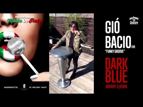 DARKBLUE "MADE IN ITALY" - GIO BACIO (IT), BÁRÁNY & JOVÁN