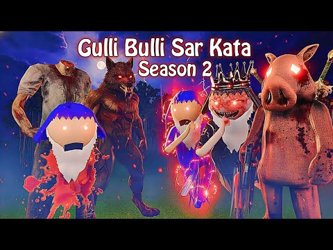 Gulli Bulli Aur Sar Kata Season 2 | Gulli Bulli Cartoon | Make Joke Scary