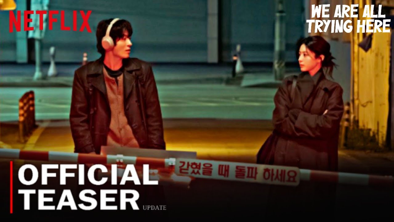 We Are All Trying Here Official Teaser :update | Koo Kyo Hwan, Go Youn Jung | New korean drama