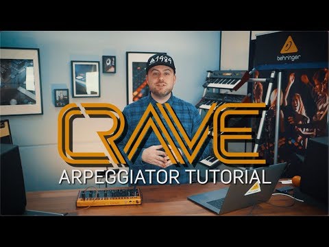 Crave - Arpeggiator Tutorial