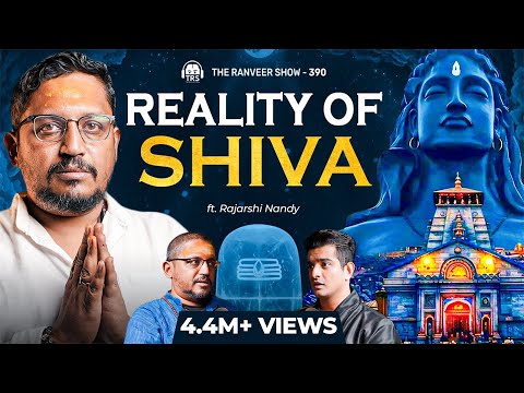 Understanding Shiva: Rajarshi Nandy Explores Mahakal, Bhairava & Divine Mysticism | The Ranveer Show