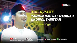 Download lagu YAMMIM NAHWAL MADINAH - KHOIROL BARIYYAH | Ust. Ridwan Asyfi Fatihah Indonesia 2023 mp3