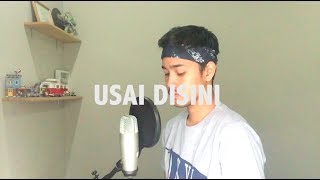 Usai Disini - Raisa (Cover) by Andre Satria