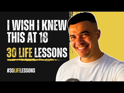 Reflecting on 30: 30 Life Lessons I Wish I Knew at 18