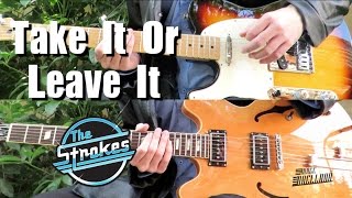 Take It Or Leave It - The Strokes ( Guitar Tab Tutorial &amp; Cover )