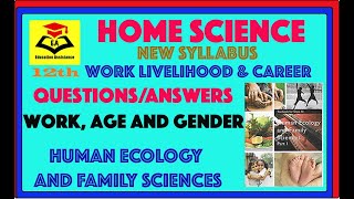 #Home Science||#12th||#CBSE||#NCERT||#Work,Age&Gender||Women Empowerment||#ch-1||#Questions&Answers