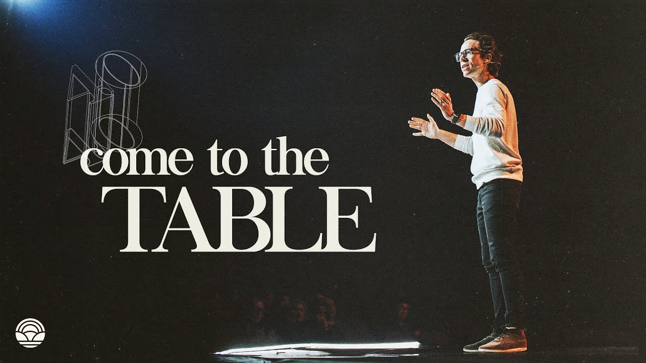 Come to The Table